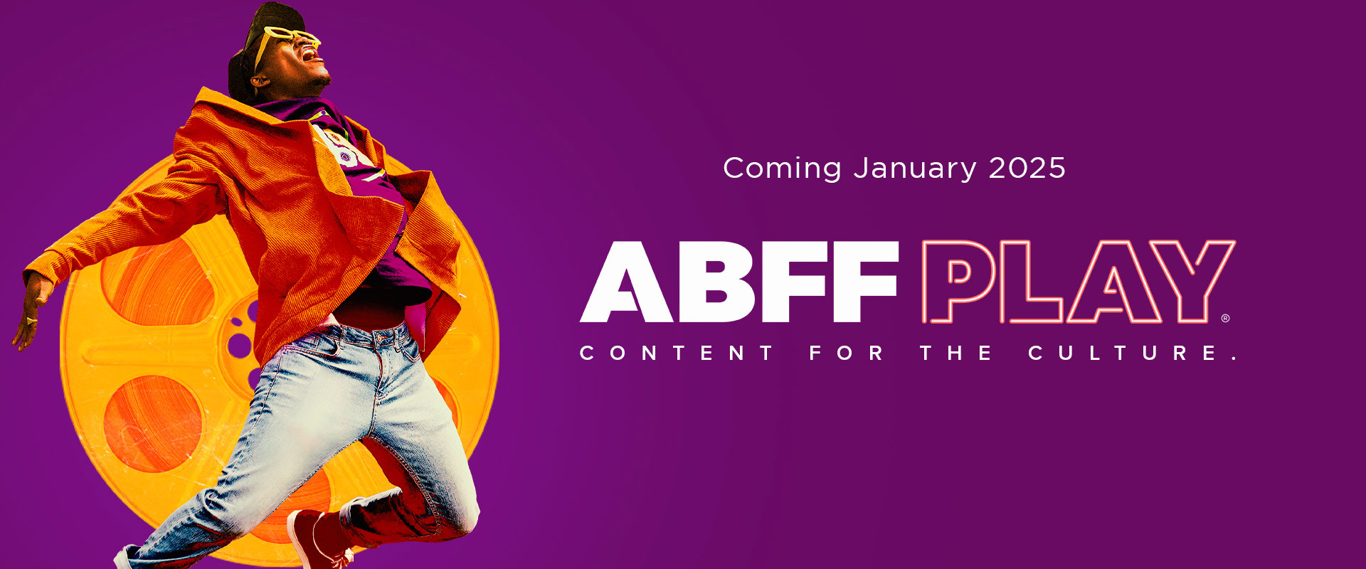 Coming January 2025 - ABFF PLAY - Content for the Culture.